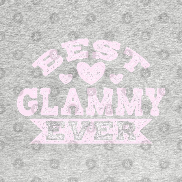 Best Glammy Ever Grandmother Gift Nana Design by Linco